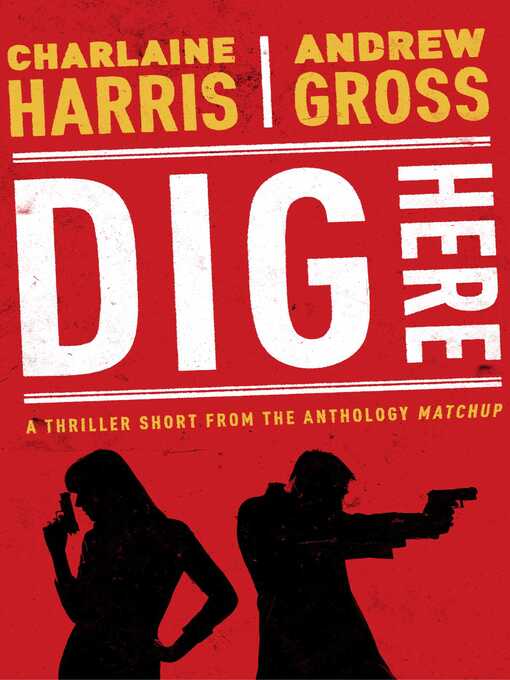 Title details for Dig Here by Charlaine Harris - Wait list